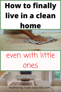 how to live in a clean home with kids